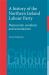 A History of the Northern Ireland Labour Party : Democratic Socialism and Sectarianism