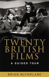 Twenty British Films : A Guided Tour