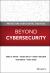 Beyond Cybersecurity : Protecting Your Digital Business