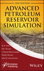 Advanced Petroleum Reservoir Simulation : Towards Developing Reservoir Emulators