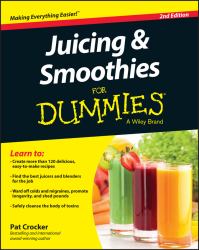 Juicing and Smoothies for Dummies
