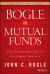 Bogle on Mutual Funds : New Perspectives for the Intelligent Investor