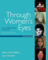 Through Women's Eyes : An American History with Documents