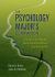 The Psychology Major's Companion : Everything You Need to Know to Get Where You Want to Go