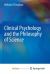 Clinical Psychology and the Philosophy of Science