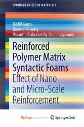Reinforced Polymer Matrix Syntactic Foams : Effect of Nano and Micro-Scale Reinforcement