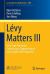 Lévy Matters III : Lévy -Type Processes - Construction, Approximation and Sample Path Properties
