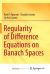 Regularity of Difference Equations on Banach Spaces