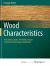 Wood Characteristics : Description, Causes, Prevention, Impact on Use and Technological Adaptation
