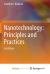 Nanotechnology : Principles and Practices