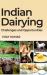 Indian Dairying - Challenges and Opportunities