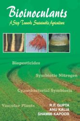 Bioinoculants - a Step Towards Sustainable Agriculture