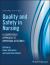 Quality and Safety in Nursing : A Competency Approach to Improving Outcomes Quality and Safety in Nursing : A Competency Approach to Improving Outcomes
