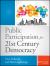 Public Participation for 21st Century Democracy Public Participation for 21st Century Democracy