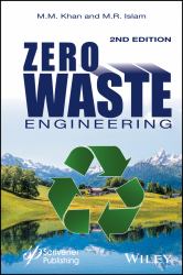 Zero Waste Engineering : A New Era of Sustainable Technology Development
