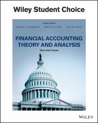 Financial Accounting Theory and Analysis : Text and Cases