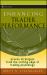 Enhancing Trader Performance : Proven Strategies from the Cutting Edge of Trading Psychology
