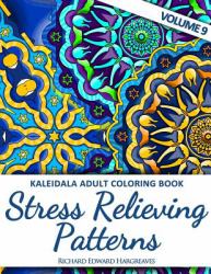Kaleidala Adult Coloring Book - Stress Relieving Patterns - V9