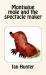 Montague Mole and the Spectacle Maker