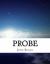 Probe : An Introduction to a New Reality