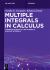 Multiple Integrals in Calculus : Improper Integrals, Line Integrals, Surface Integrals
