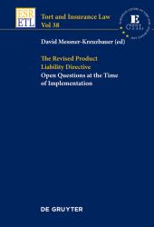 The Revised Product Liability Directive : Open Questions at the Time of Implementation