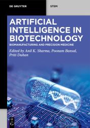Artificial Intelligence in Biotechnology : Biomanufacturing and Precision Medicine