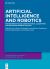 Artificial Intelligence and Robotics : Transformative and Computational Algorithms for Enhanced Problem Solving