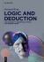 Logic and Deduction : Applications to Theoretical Physics, and Number Theory