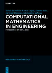 Computational Mathematics in Engineering : Proceedings of ICCMA 2025