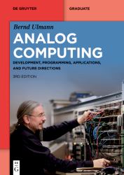 Analog Computing : Development, Programming, Applications, and Future Directions