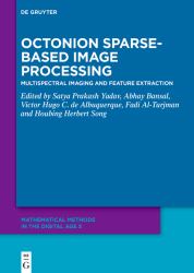 Octonion Sparse-Based Image Processing : Multi Spectral Imaging and Feature Extraction
