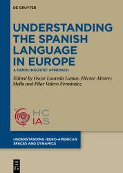 Understanding the Spanish Language in Europe : Migratory and Educational Dynamics