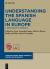 Understanding the Spanish Language in Europe : Migratory and Educational Dynamics