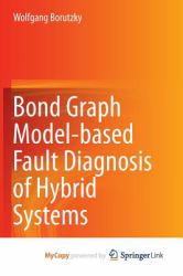 Bond Graph Model-Based Fault Diagnosis of Hybrid Systems