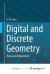 Digital and Discrete Geometry : Theory and Algorithms