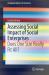 Assessing Social Impact of Social Enterprises : Does One Size Really Fit All? Assessing Social Impact of Social Enterprises : Does One Size Really Fit All?
