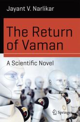 The Return of Vaman - a Scientific Novel