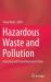 Green Crime : Hazardous Waste and Pollution