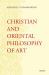 Christian and Oriental Philosophy of Art