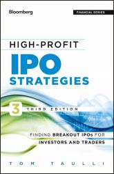 High-Profit IPO Strategies : Finding Breakout IPOs for Investors and Traders