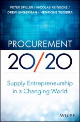 Procurement 20/20 : Supply Entrepreneurship in a Changing World
