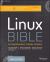 Linux Bible : The Comprehensive, Tutorial Resource