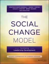 The Social Change Model : Facilitating Leadership Development