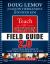 Teach Like a Champion Field Guide 2.0 : A Practical Resource to Make the 62 Techniques Your Own