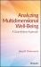 Analyzing Multidimensional Well-Being : A Quantitative Approach