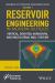 Reservoir Engineering in Modern Oilfields : Vertical, Deviated, Horizontal and Multilateral Well Systems