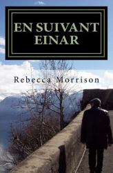 En Suivant Einar : Following Einar