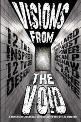 Visions from the Void