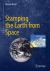 Stamping the Earth from Space Stamping the Earth from Space